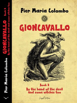 cover image of Gioncavallo--By the Hand of the Devil and Some Witches Too